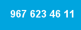 967 623 46 11 967 623 46 11